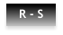 R - S