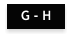 G - H