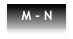 M - N